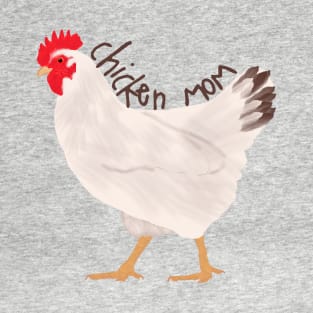 Chicken Mom T-Shirt